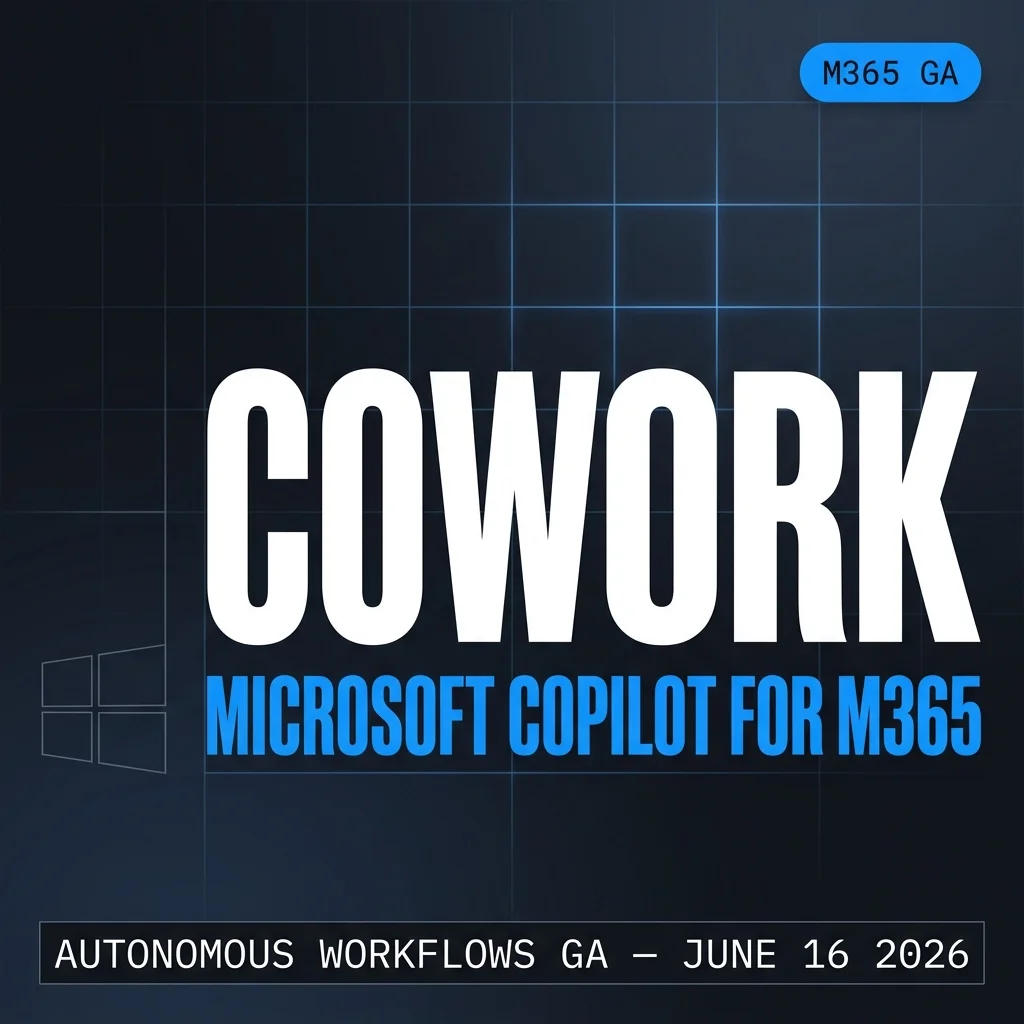 Microsoft Copilot Cowork Hits GA — Autonomous M365 Workflows Land with Governance Overhead